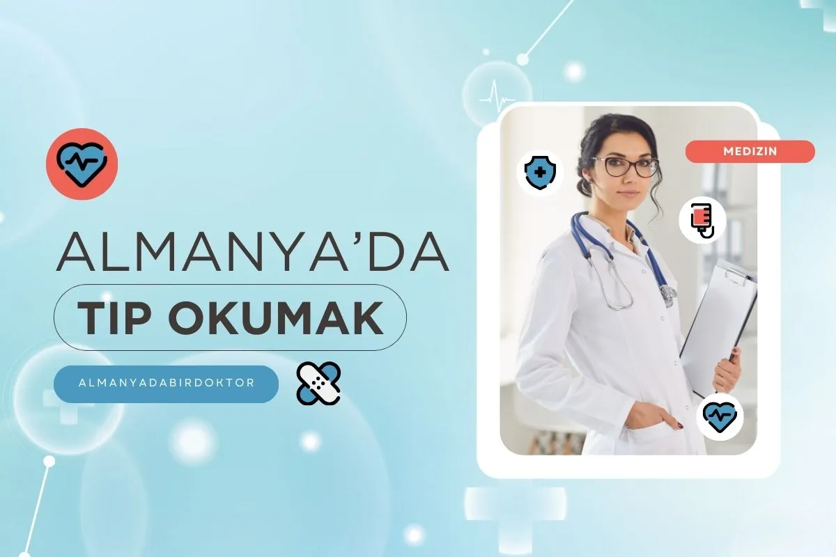 Almanya’da Tıp Okumak: Başvuru Sürecinden Mezuniyete Kadar Detaylı Rehber