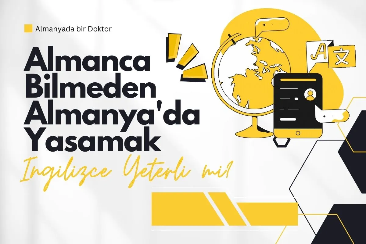 Almanca Bilmeden Almanya’da Yaşamak: İngilizce Yeterli mi?