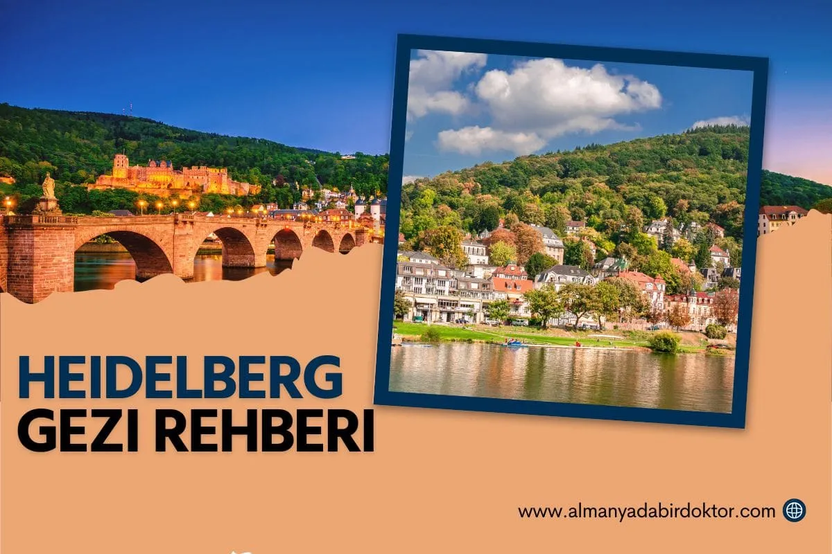 Almanya’nın En Güzel Şehirlerinden Heidelberg’de Gezilecek Yerler
