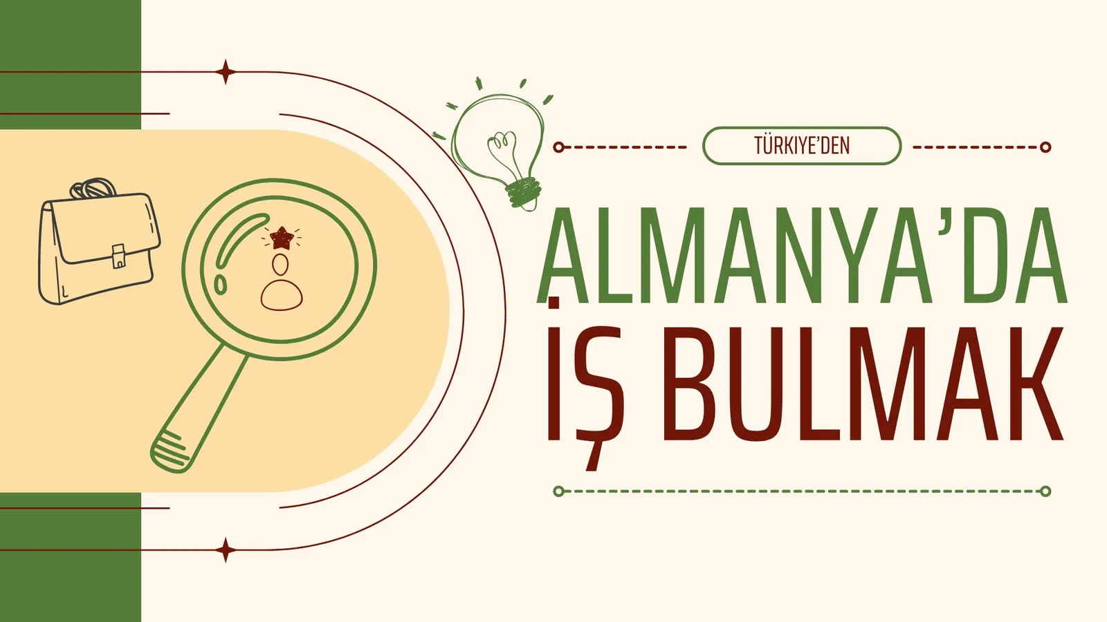 Türkiye’den Almanya’da iş bulmak